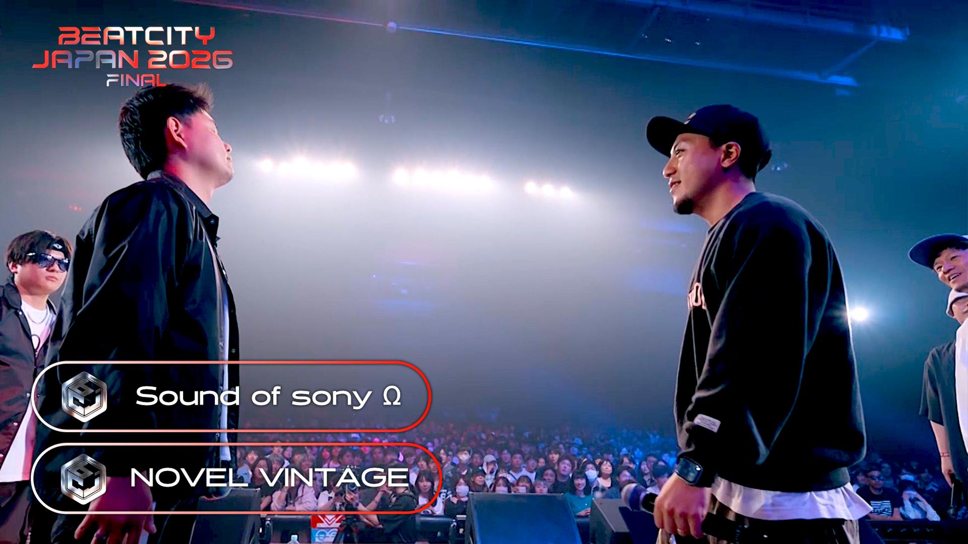 BEATCITY JAPAN 2026 FINAL - 本戦 - SOUND OF SONY Ω vs NOVEL
