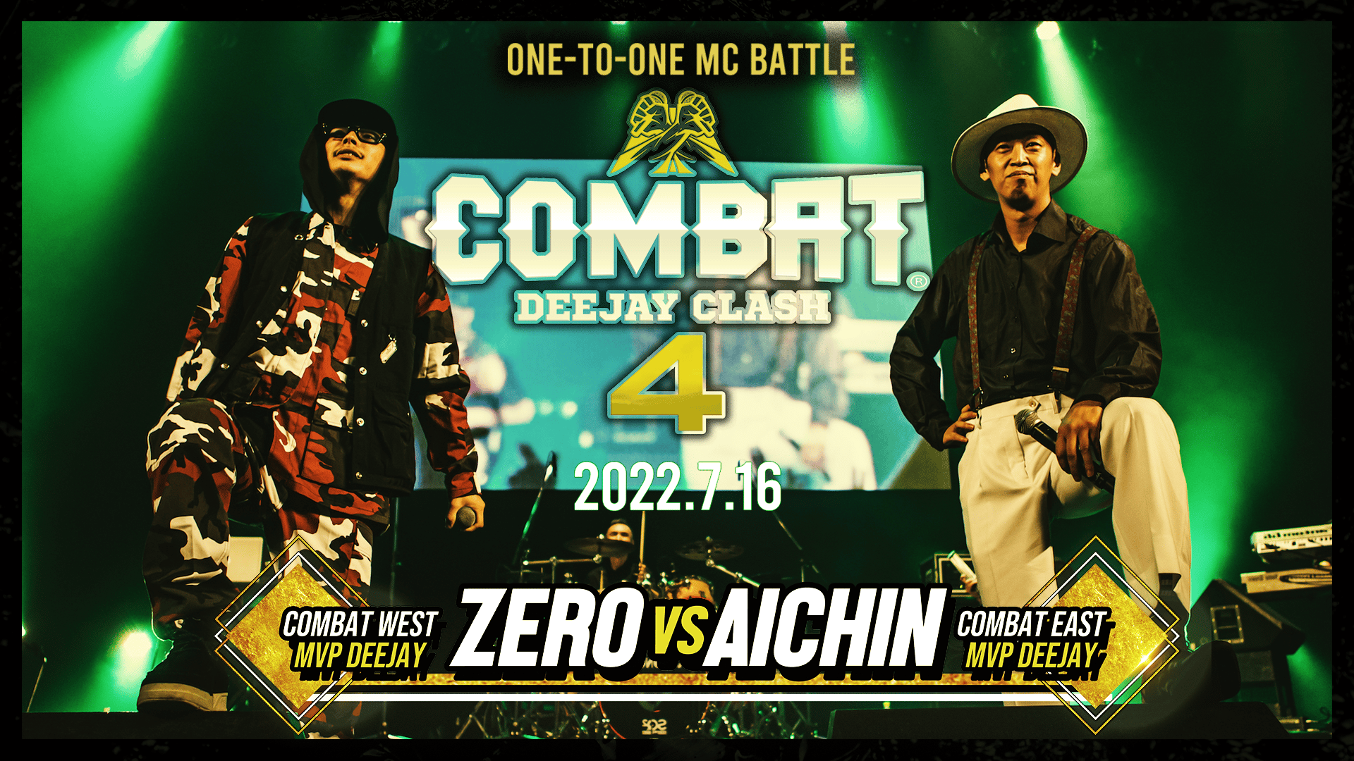 COMBAT4 -DEEJAY CLASH- - シーズン1 - ZERO vs AICHIN(BAND:HOME