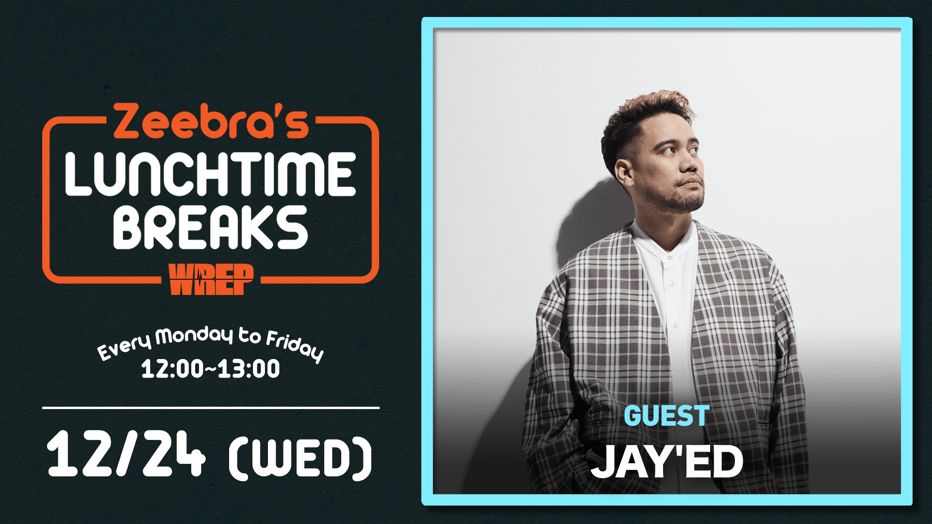 Zeebra's LUNCHTIME BREAKS：JAY'ED | 新しい未来のテレビ | ABEMA