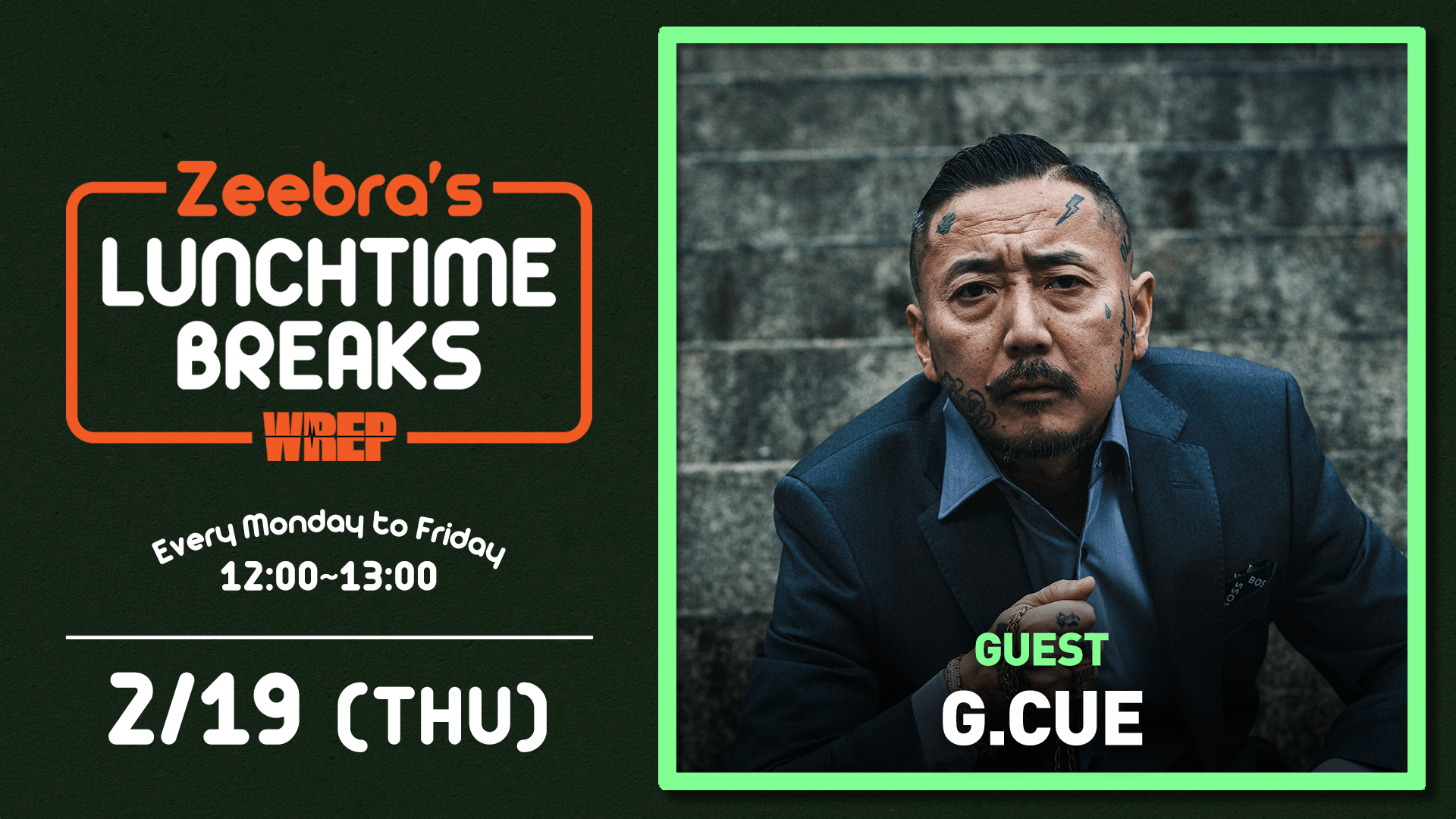 Zeebra's LUNCHTIME BREAKS：G.CUE | 新しい未来のテレビ | ABEMA