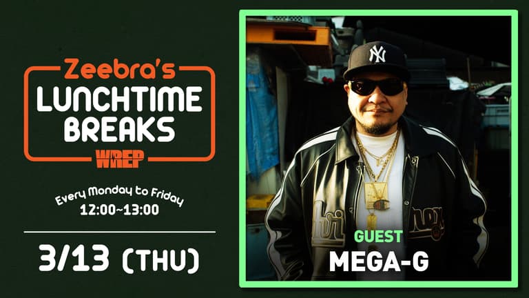 Zeebra's LUNCH TIME BREAKS - 2025.1月~3月 - 2025.3/13 Zeebra's LUNCH TIME BREAKS - 2025.1月~3月 - 2025.3/13