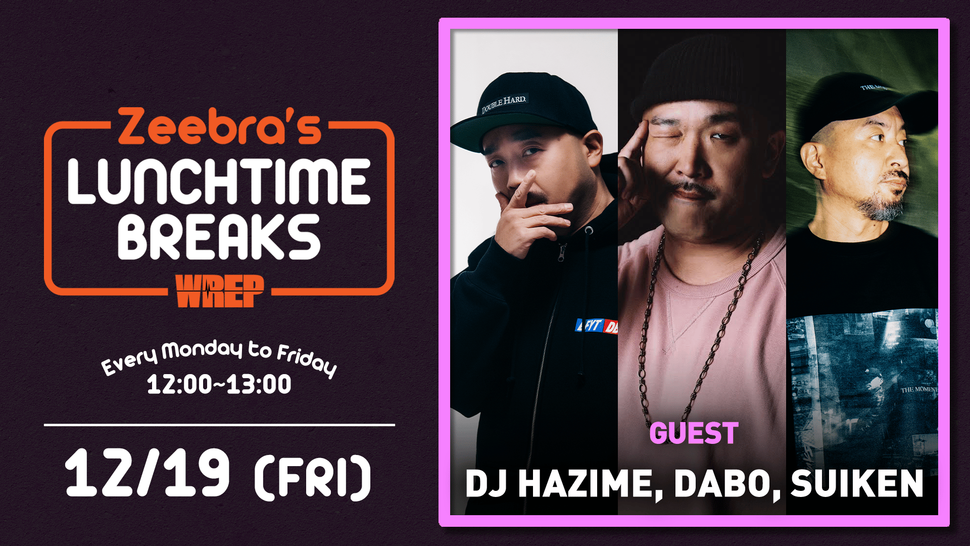 ★ＨＩＰＨＯＰ元ネタ・コンピレーション★『Razorblade Breaks』 Zeebra's LUNCH TIME BREAKS - 2025.10月~12月 - 2025.12/19【Zeebra's