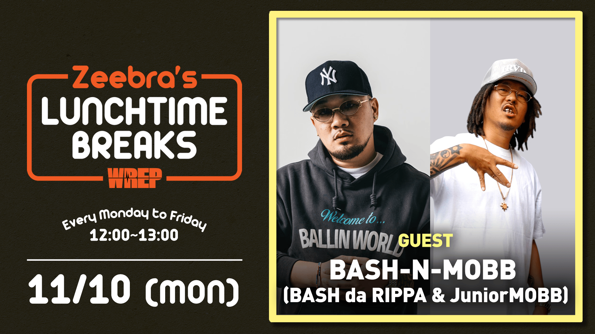 Zeebra's LUNCH TIME BREAKS - 2025.10月~12月 - 2025.11/10【Zeebra's
