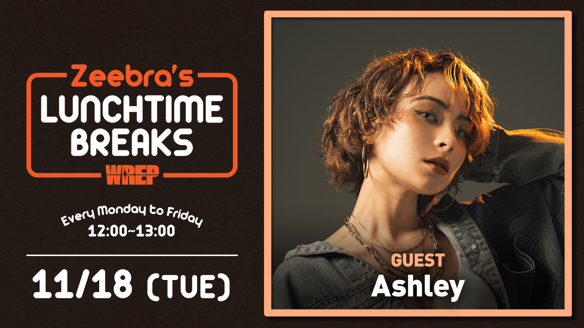 Zeebra's LUNCH TIME BREAKS - 2025.10月~12月 - 2025.11/18【Zeebra's