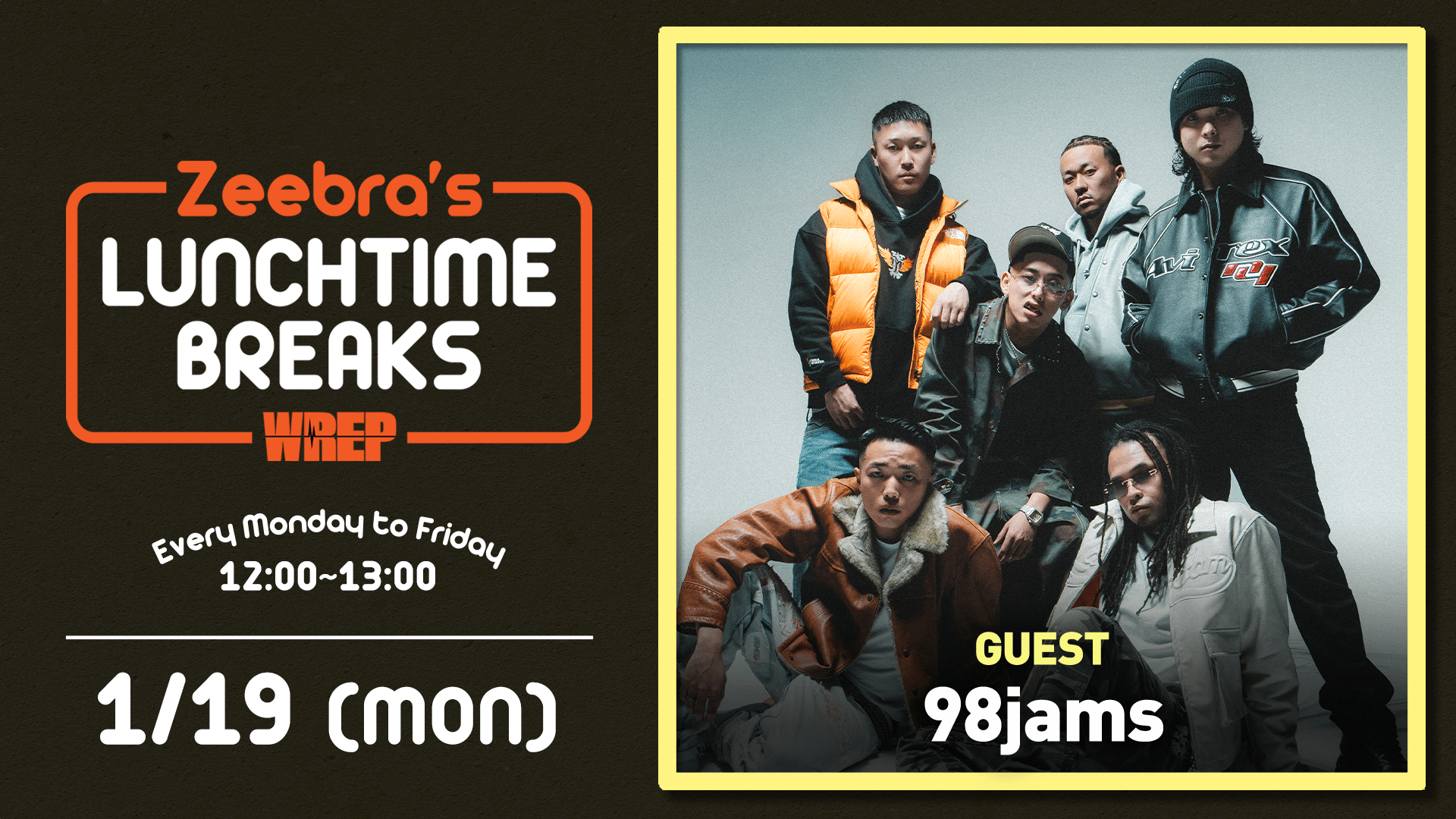 Zeebra's LUNCH TIME BREAKS - 2026.1月~4月 - 2026.2/2【Zeebra's