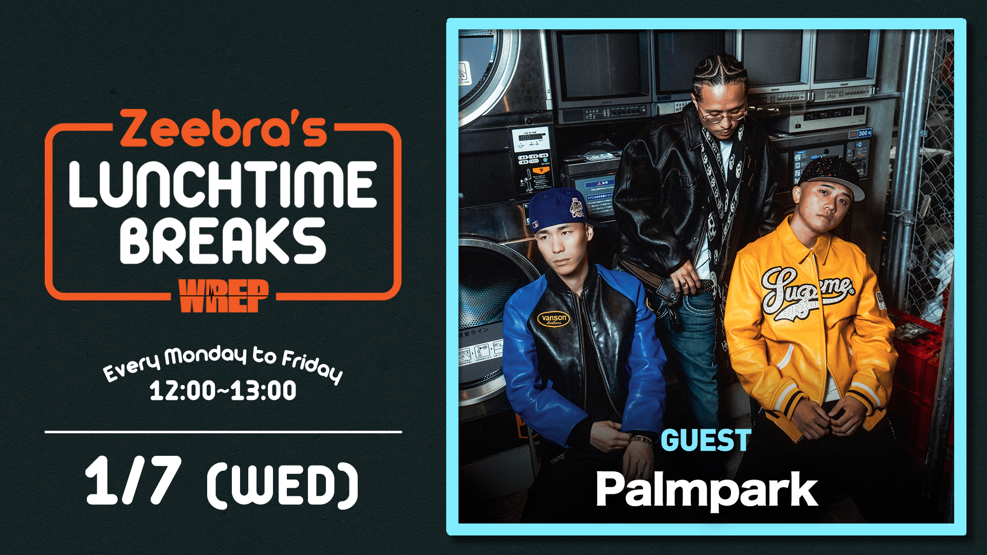Zeebra's LUNCH TIME BREAKS - 2026.1月~4月 - 2026.2/25【Zeebra's