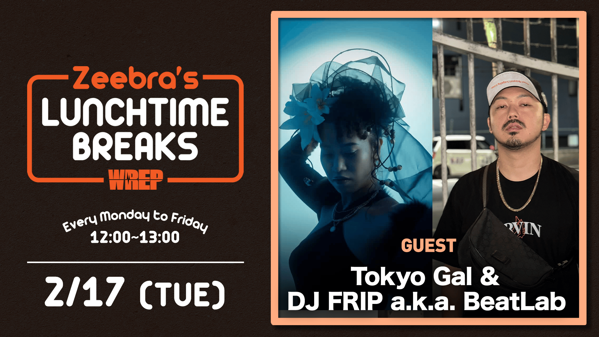 Zeebra's LUNCH TIME BREAKS - 2026.1月~4月 - 2026.2/17【Zeebra's