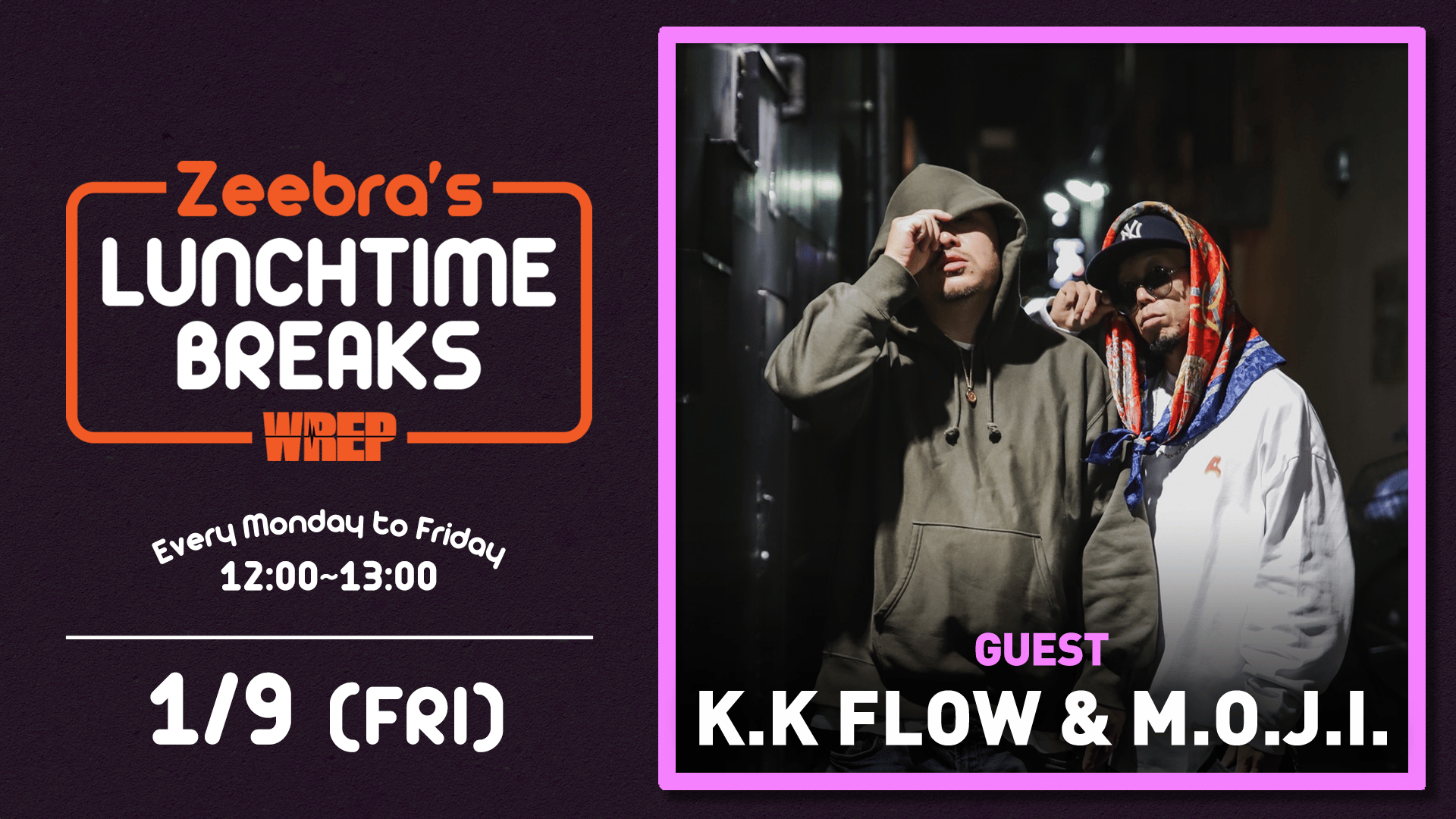 Zeebra's LUNCH TIME BREAKS - 2026.1月~4月 - 2026.1/9【Zeebra's
