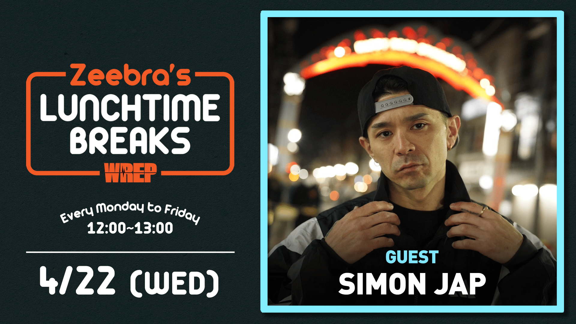 Zeebra's LUNCH TIME BREAKS - 2026.1月~4月 - 2026.4/22【Zeebra's