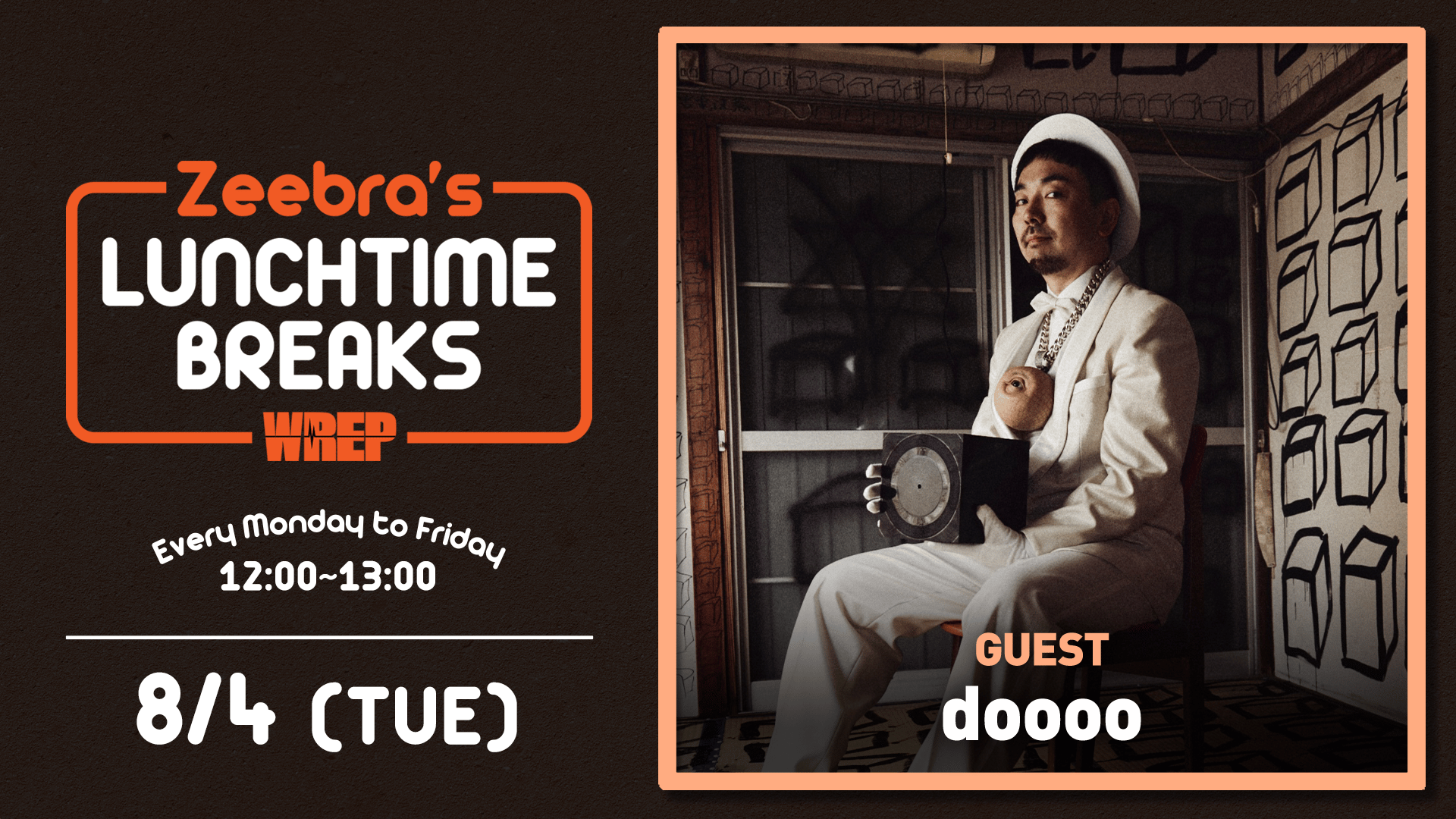 Zeebra's LUNCH TIME BREAKS - 2026.8月~10月 - 2026.8/4【Zeebra's