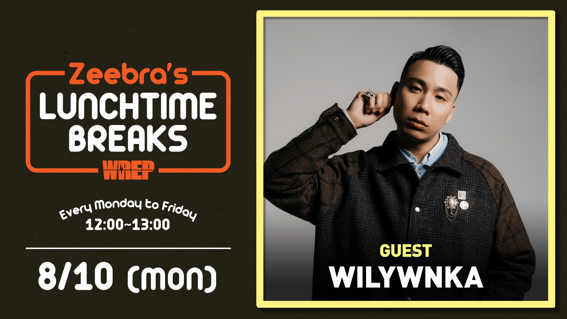 Zeebra's LUNCH TIME BREAKS - 2026.8月~10月 - 2026.8/10【Zeebra's