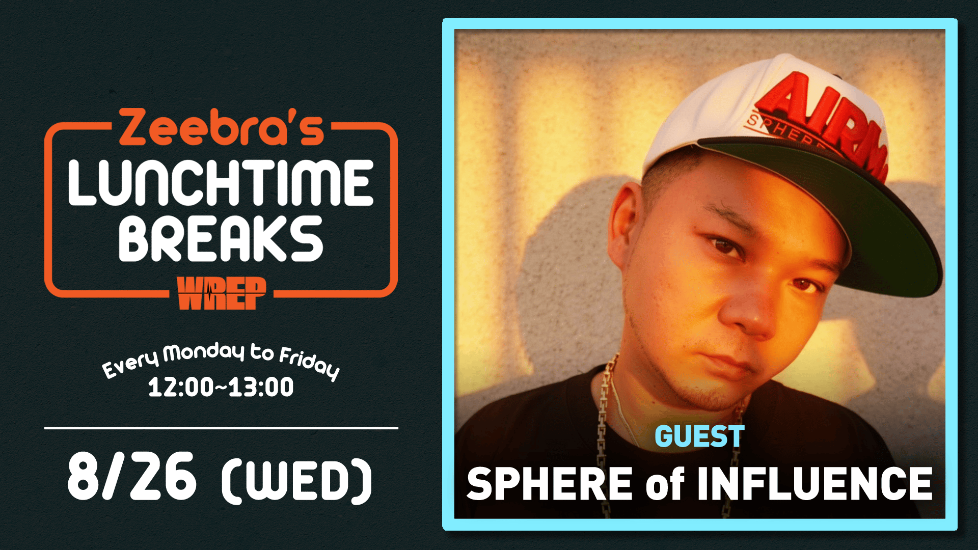 Zeebra's LUNCH TIME BREAKS - 2026.8月~10月 - 2026.8/26【Zeebra's