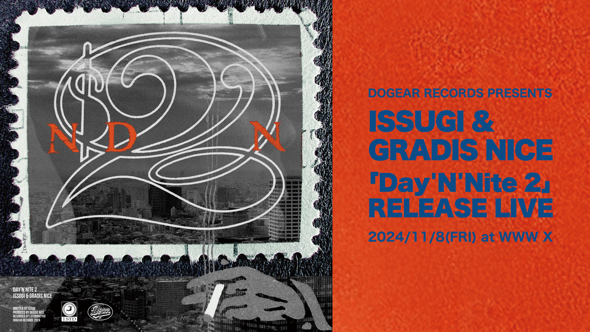 ISSUGI & GRADIS NICE『Day'N'Nite 2』RELEASE LIVE (HIPHOP
