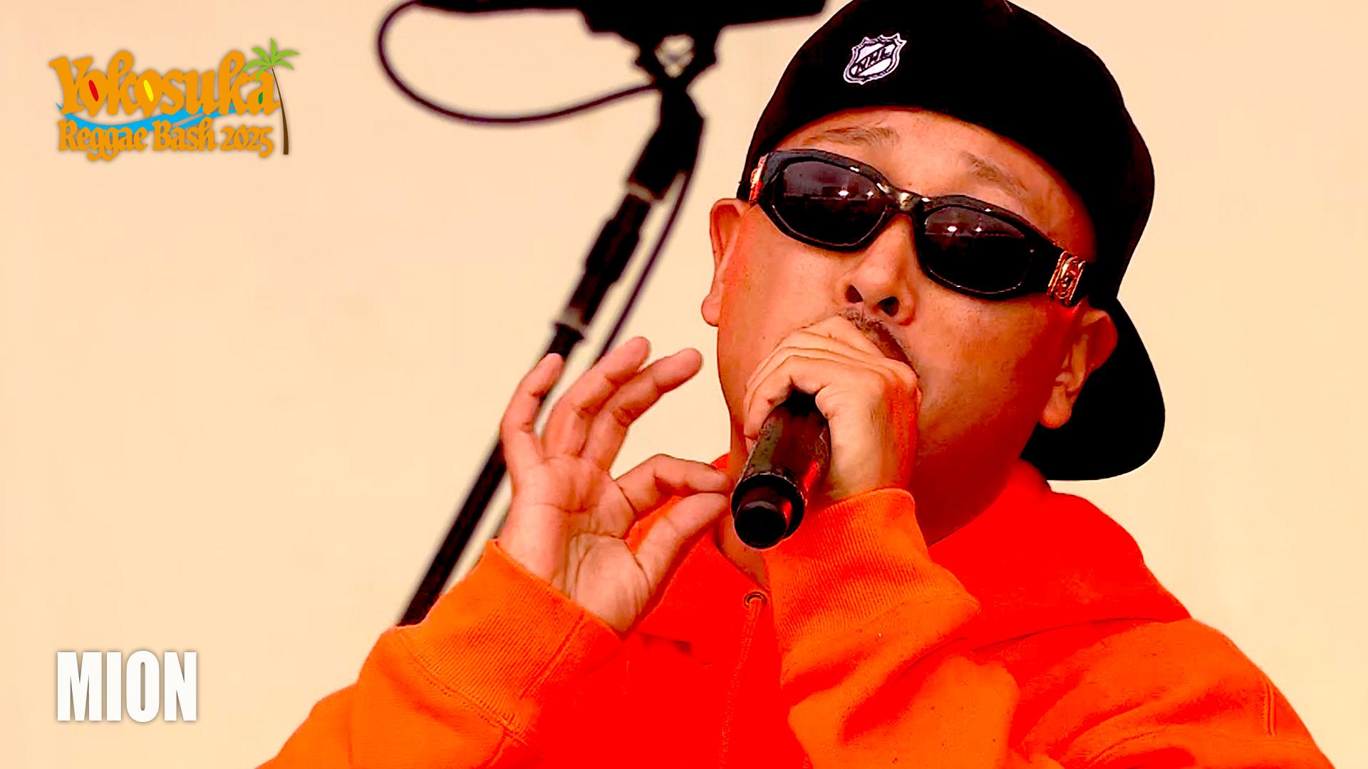 Yokosuka Reggae Bash - 2025 - MION【DAY1:LIVE】 (HIPHOP) | 無料