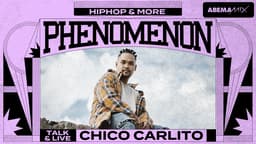 CHICO CARLITO『ABEMAMIX』SP LIVE SET