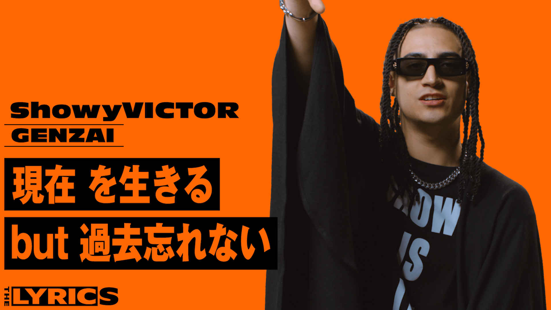 THE LYRICS - THE LYRICS - ShowyVICTOR - GENZAI (HIPHOP) | 無料動画
