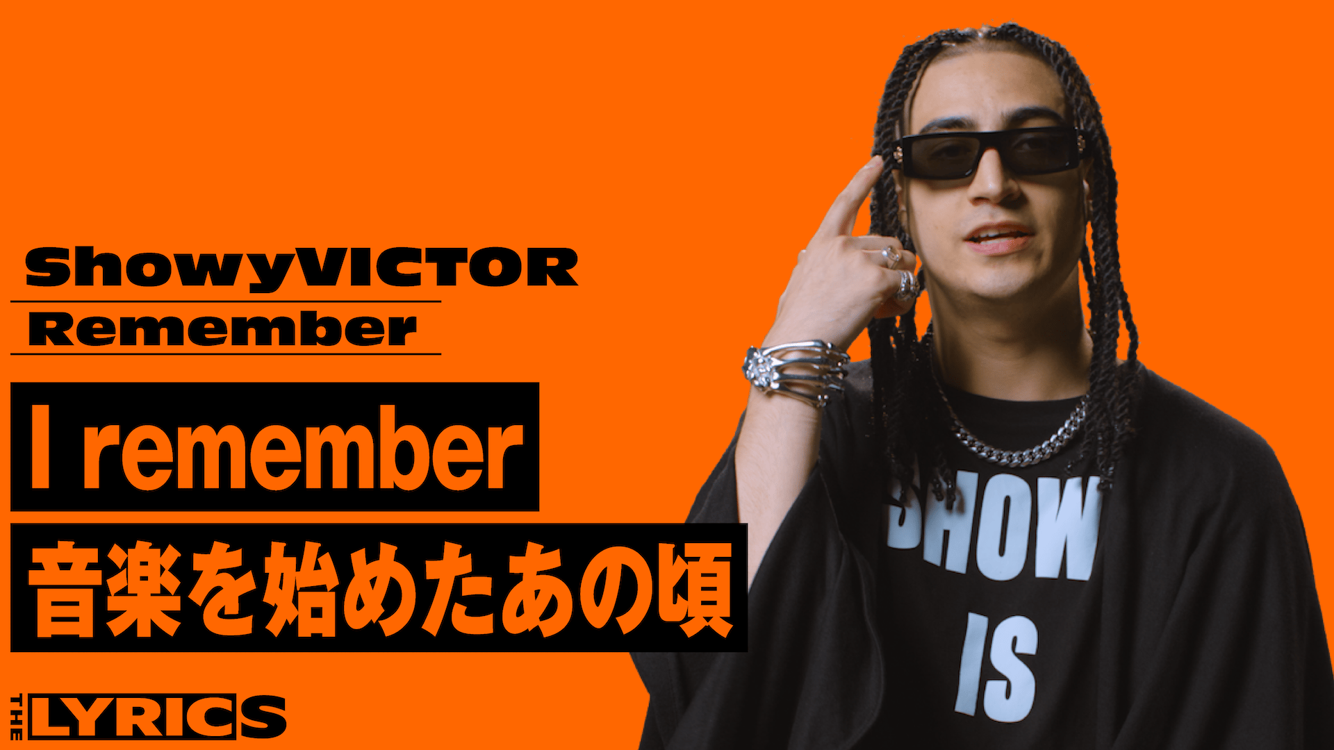 THE LYRICS - THE LYRICS - ShowyVICTOR - REMEMBER (HIPHOP) | 無料