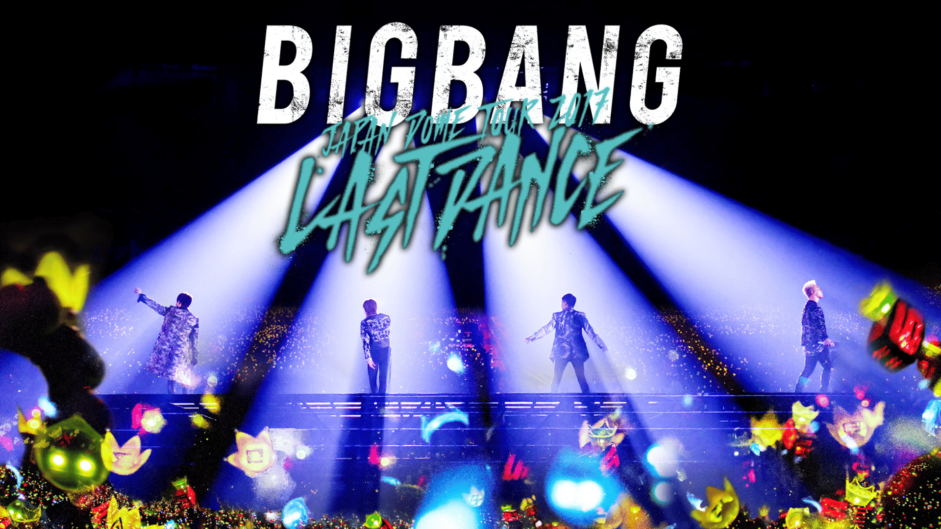 BIGBANG復活！　BIGBANG JAPAN DOME TOUR 2017 BIGBANG JAPAN DOME TOUR 2017 -LAST DANCE- - Album by BIGBANG