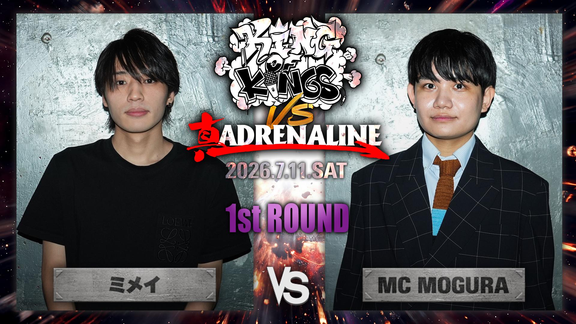 KING OF KINGS vs 真 ADRENALINE - 2026.7/11 #9 at WOMB - ミメイ vs