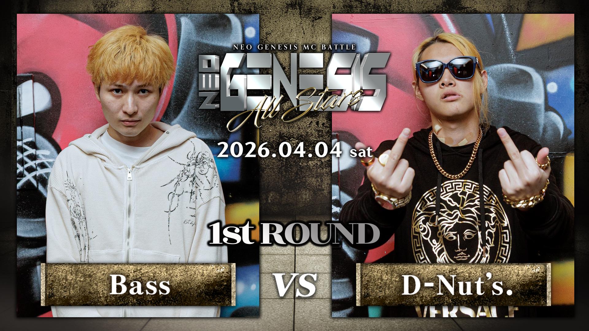 NEO GENESIS - 2026.4/4 ALL STARS at 渋谷HARLEM - Bass vs D-Nut's