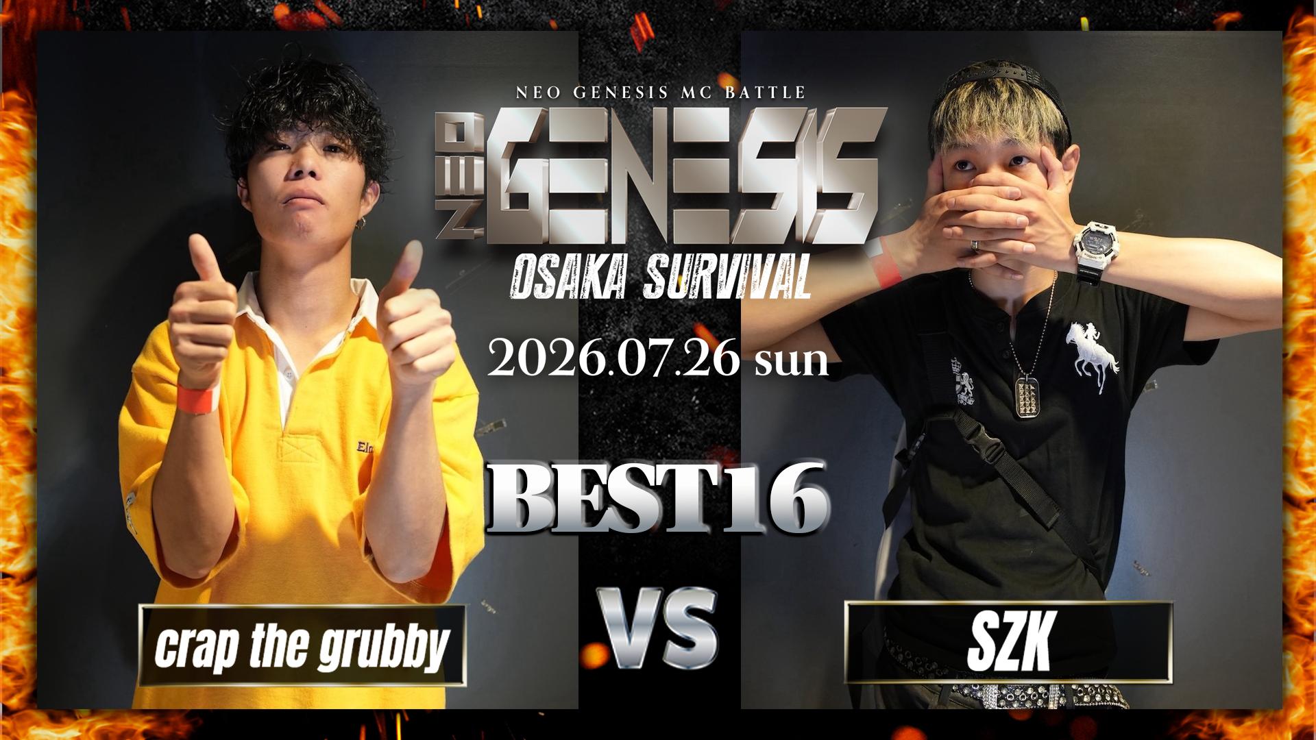 NEO GENESIS - 2026.7/26 OSAKA SURVIVAL at 大阪JOULE - crap the