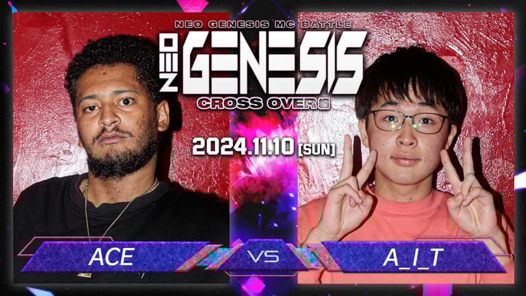 NEO GENESIS - 2024.11/10 CROSS OVER編 at 渋谷 HARLEM - ACE NEO GENESIS - 2024.11/10 CROSS OVER編 at 渋谷 HARLEM - ACE