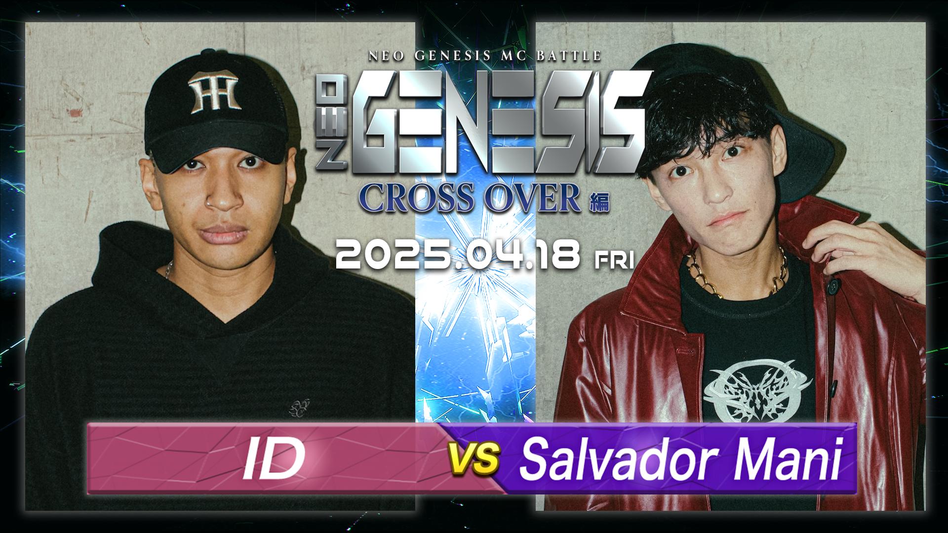 NEO GENESIS - 2025.04/18 CROSS OVER編 at 川崎 CLUB CITTA' - ID vs