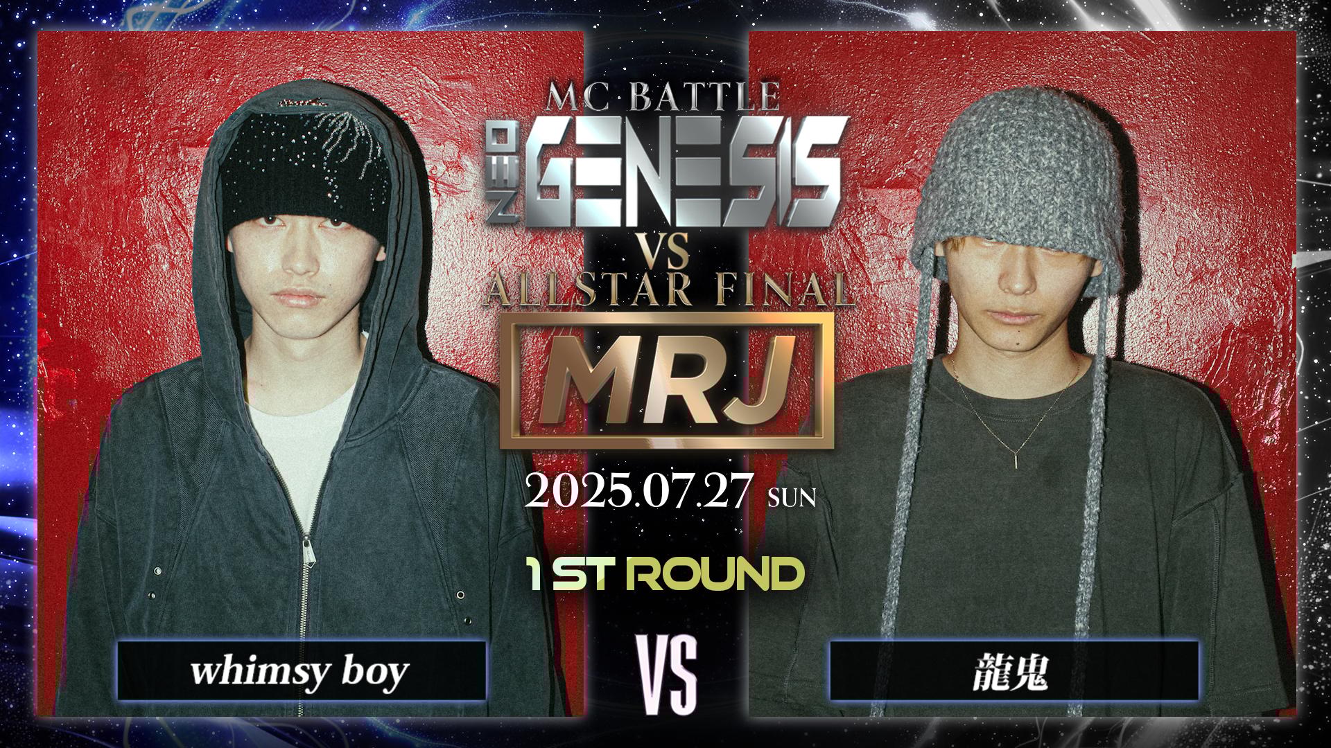 NEO GENESIS - 2025.07/27 NEO GENE vs MRJ at 渋谷HARLEM