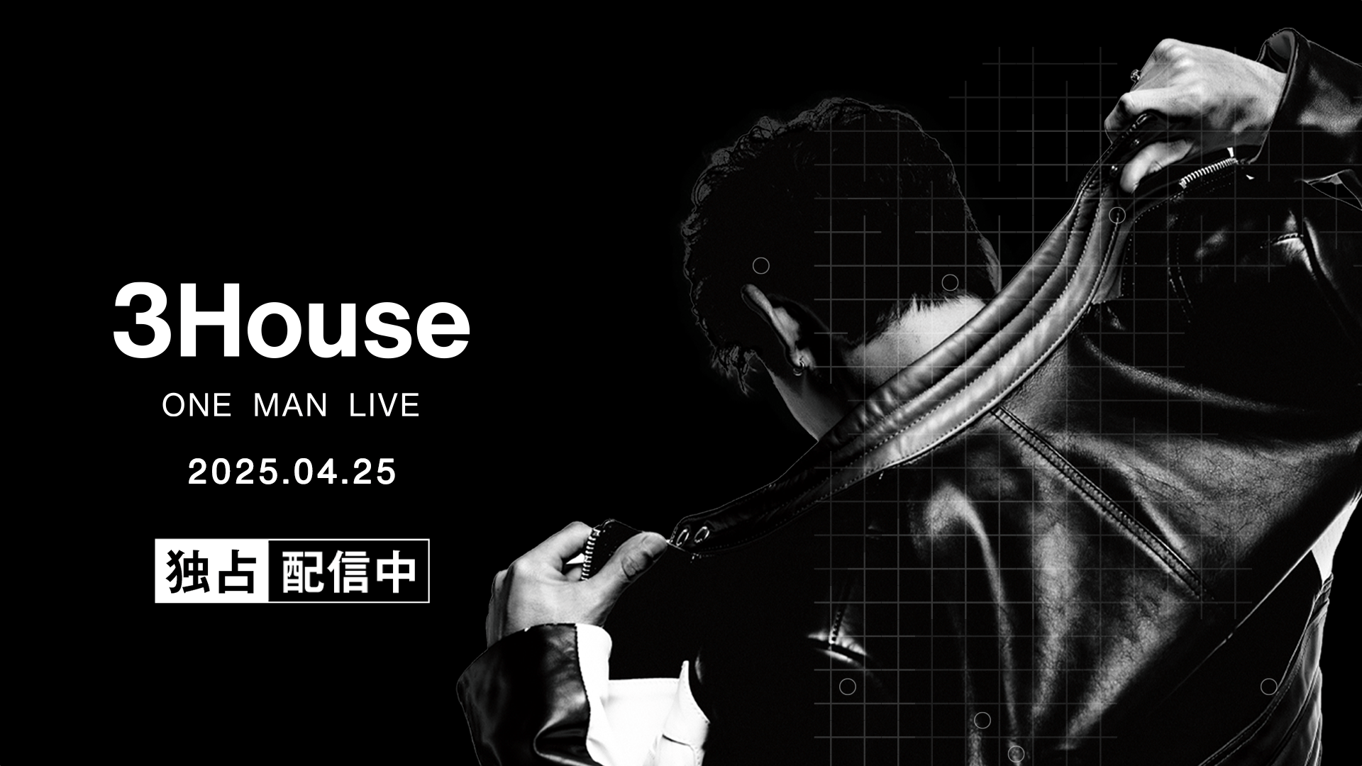 3House One Man Live ポスター 3House One-Man Live at KT Zepp Yokohama - 2025.04/25 at KT Zepp