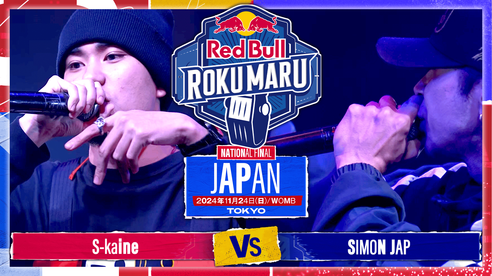 Red Bull Roku Maru - 2024.11.24 at 渋谷WOMB - S-kaine vs SIMON JAP【準々決勝 ...