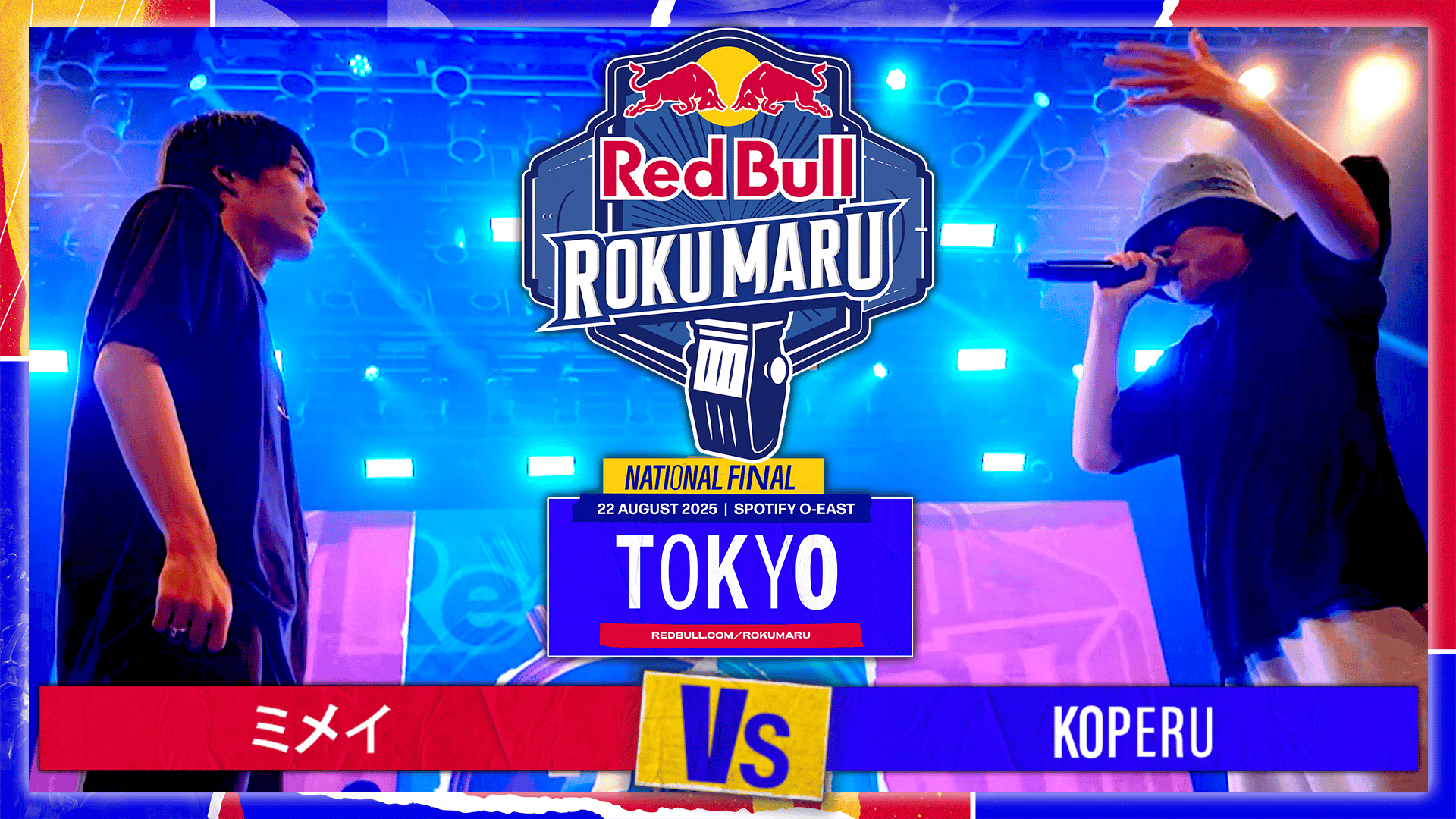 Red Bull Roku Maru - 2025.08.22 at Spotify O-EAST - ミメイ vs