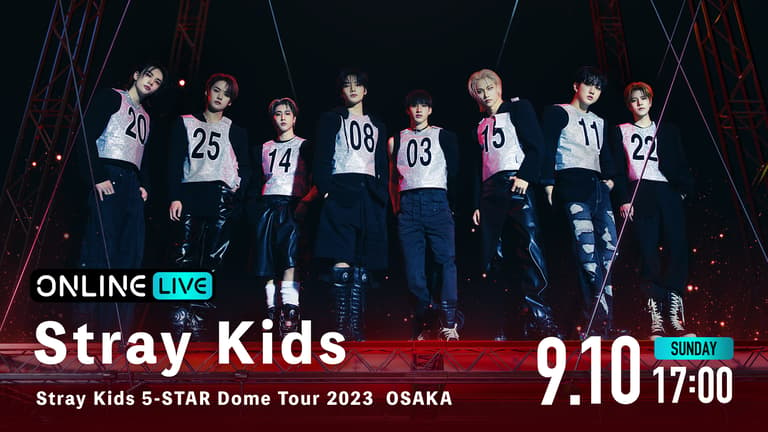 【9/10】Stray Kids 5-STAR Dome Tour 2023