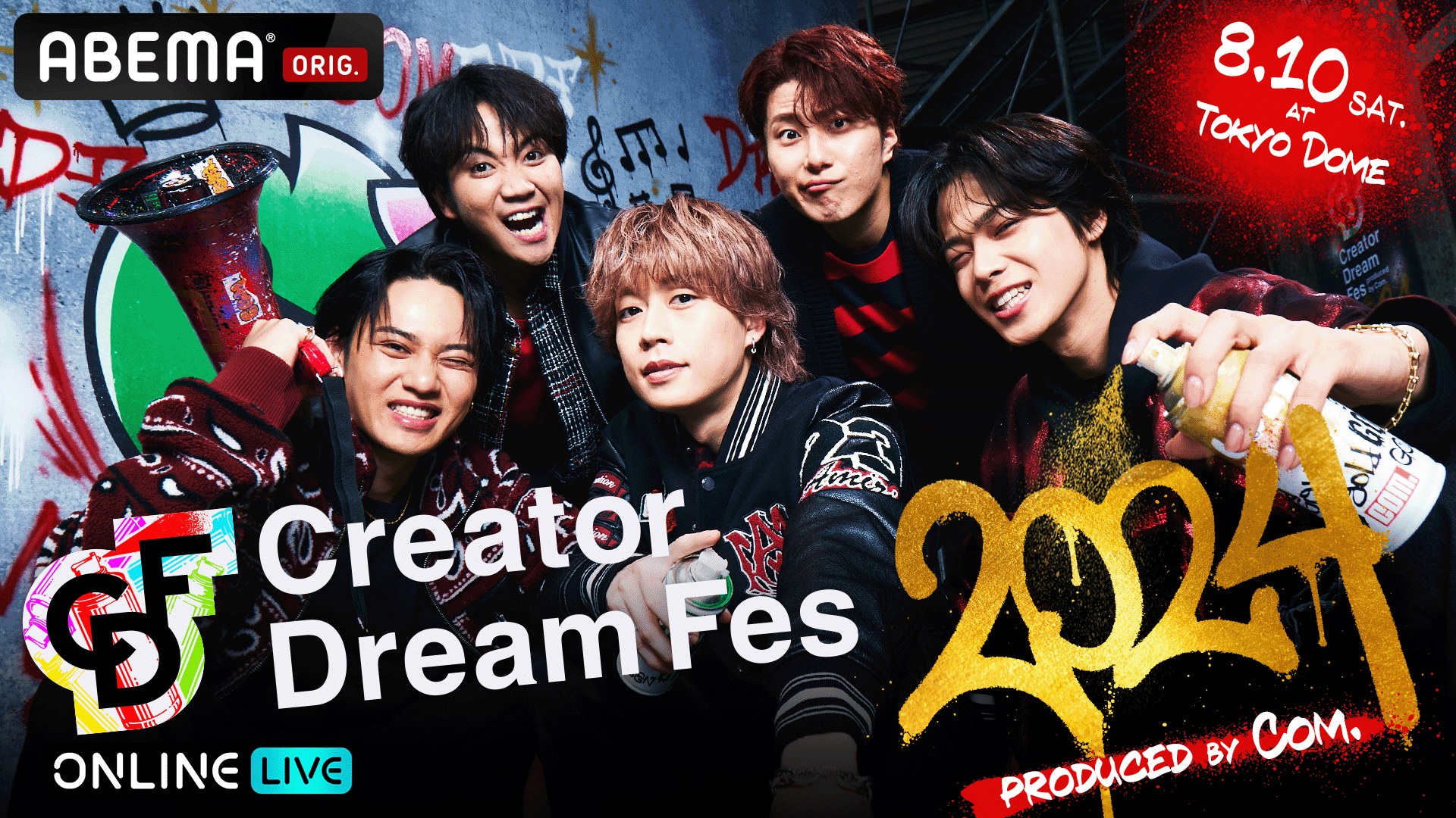 Creator Dream Fes 2024 〜produced by Com.〜