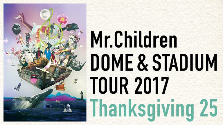 Mr.Children DOME & STADIUM TOUR 2017 | 新しい未来のテレビ | ABEMA