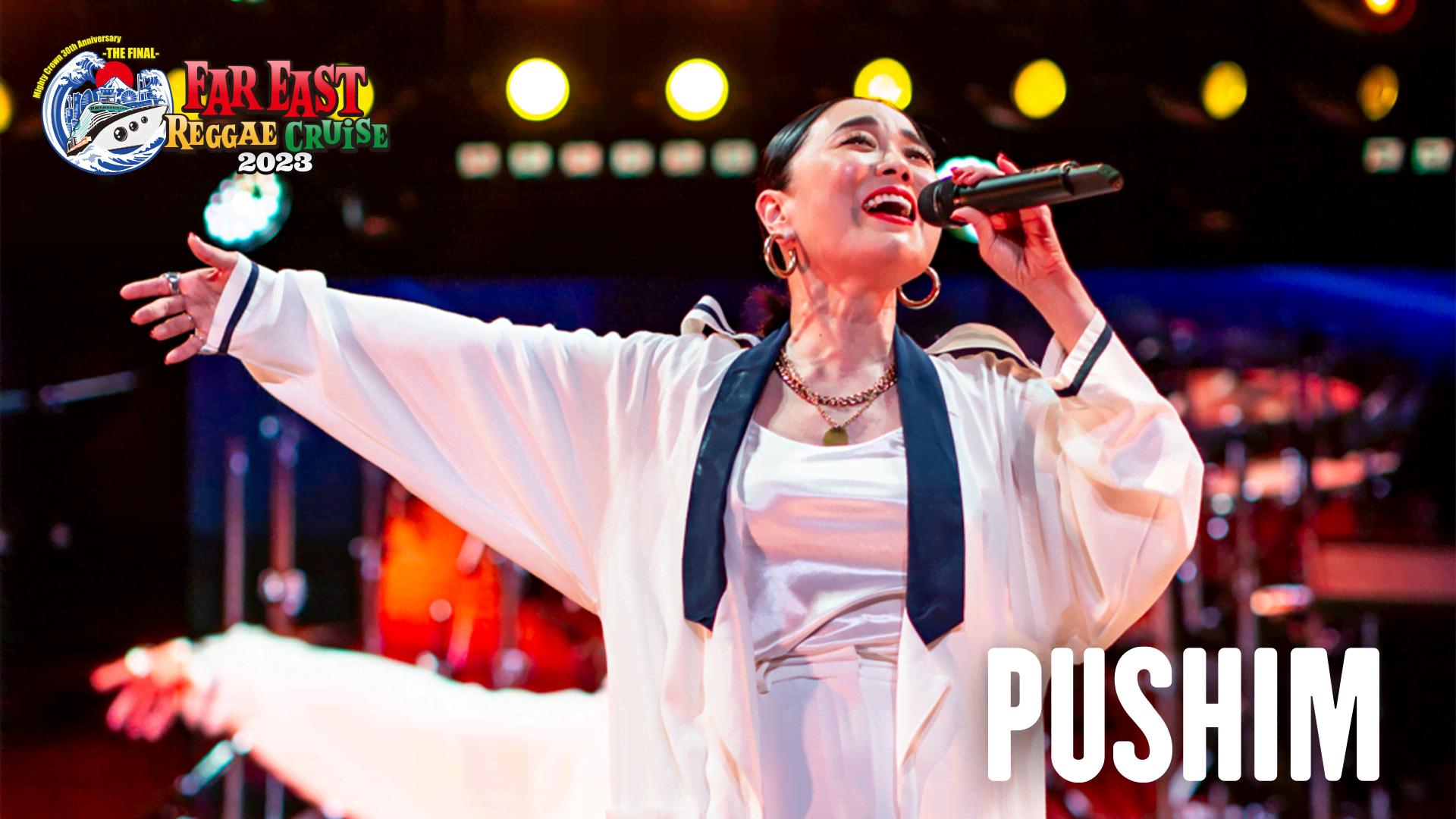 FAR EAST REGGAE CRUISE - 本編 - PUSHIM /「いつも君を観てる