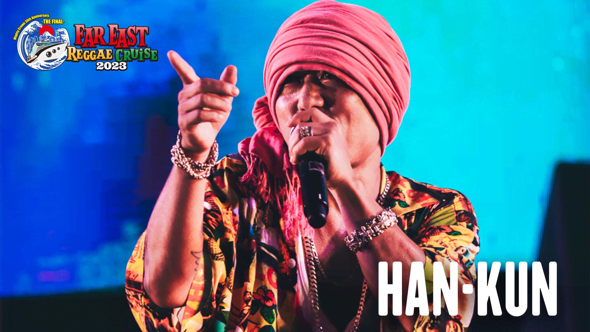 FAR EAST REGGAE CRUISE - 本編 - HAN-KUN /「夏のエトセトラ feat