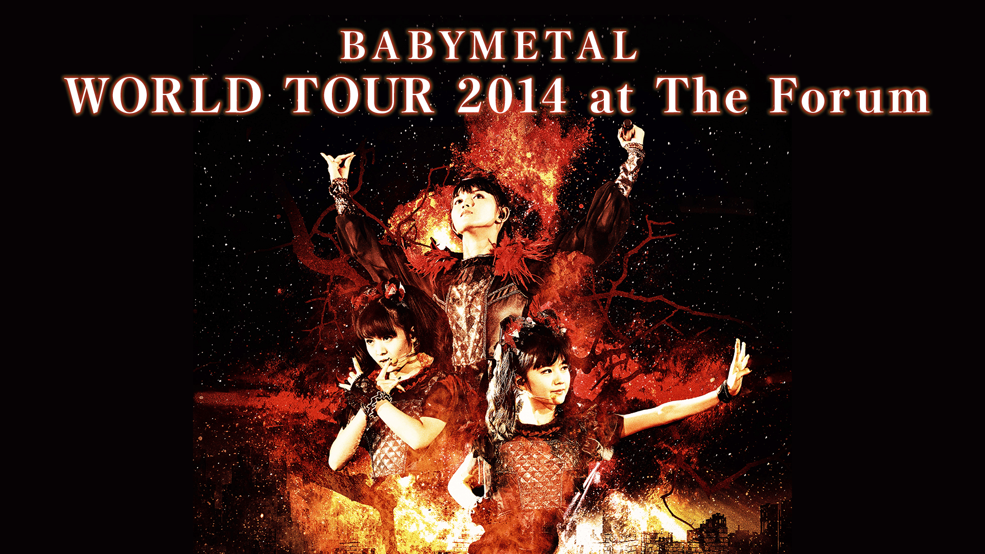 BABYMETAL WORLD TOUR 2014 at The Forum