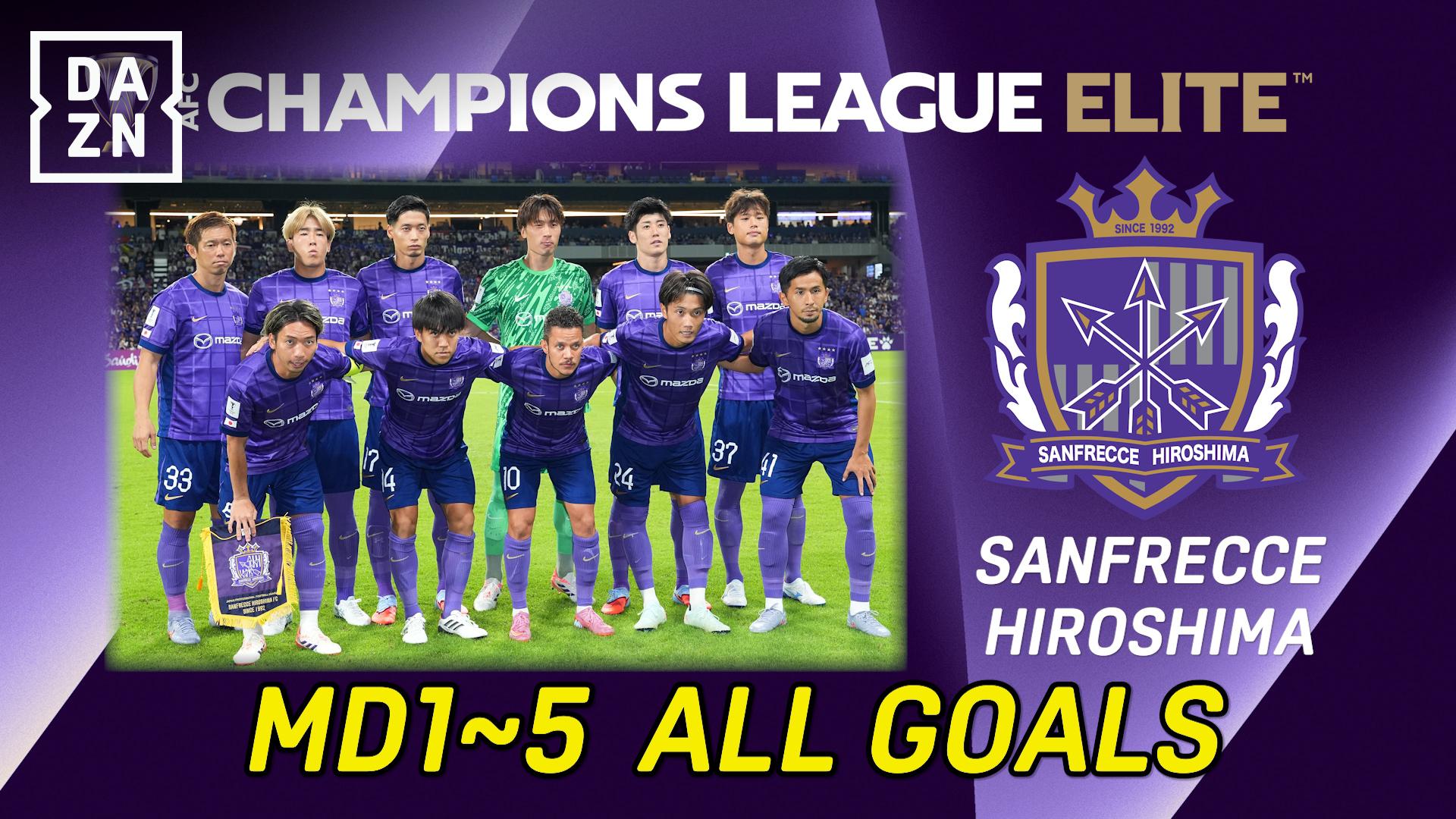 サンフレッチェ広島 ACLE ALL GOALS ※第5節まで - AFCチャンピオンズ
