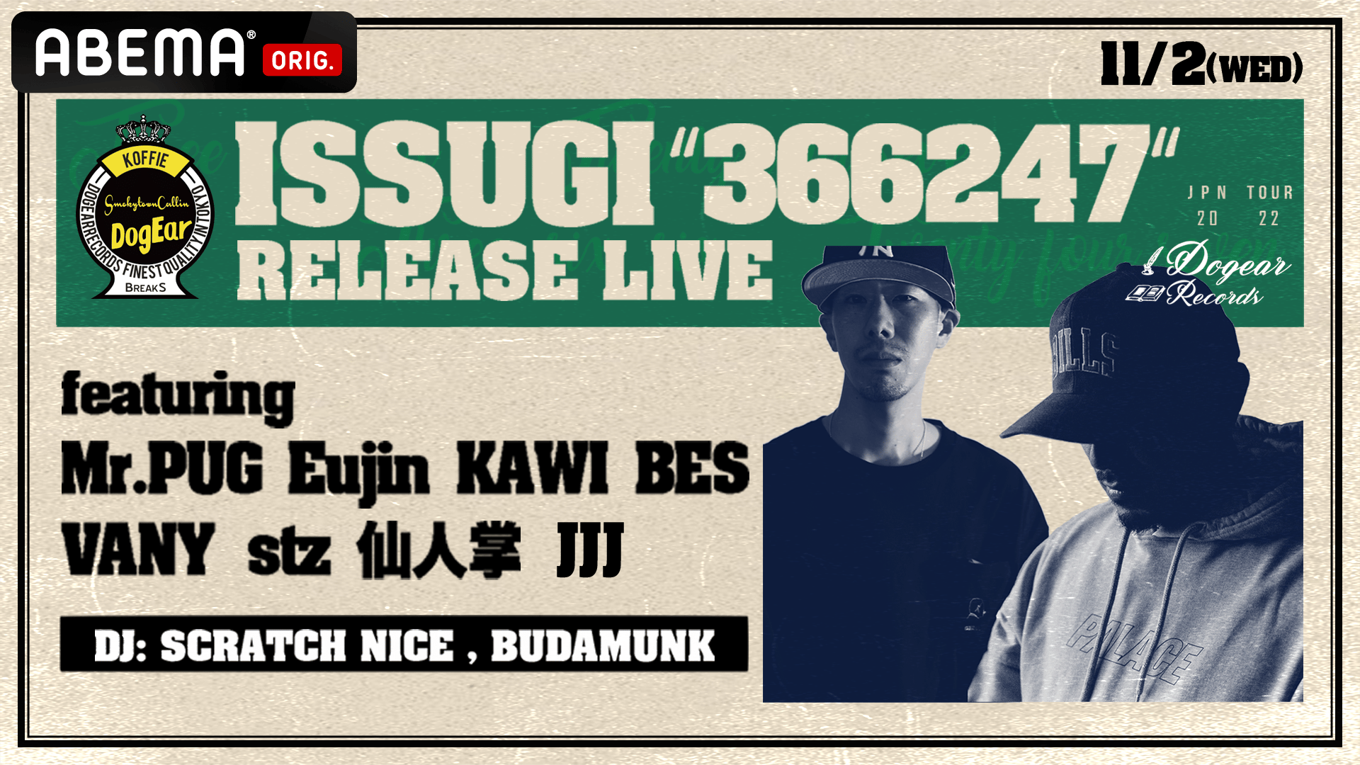 ISSUGI & GRADIS NICE『Day'N'Nite 2』RELEASE LIVE - 2024.11/08