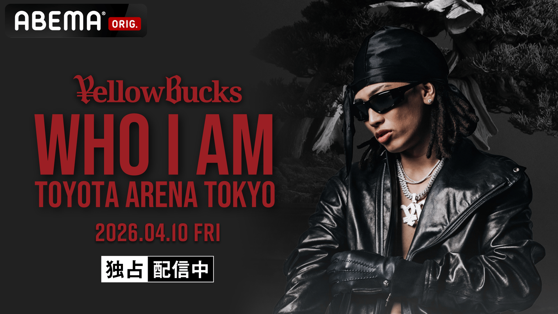 ellow Bucks -凱旋LIVE- 【一部無料放送】 | 新しい未来のテレビ | ABEMA