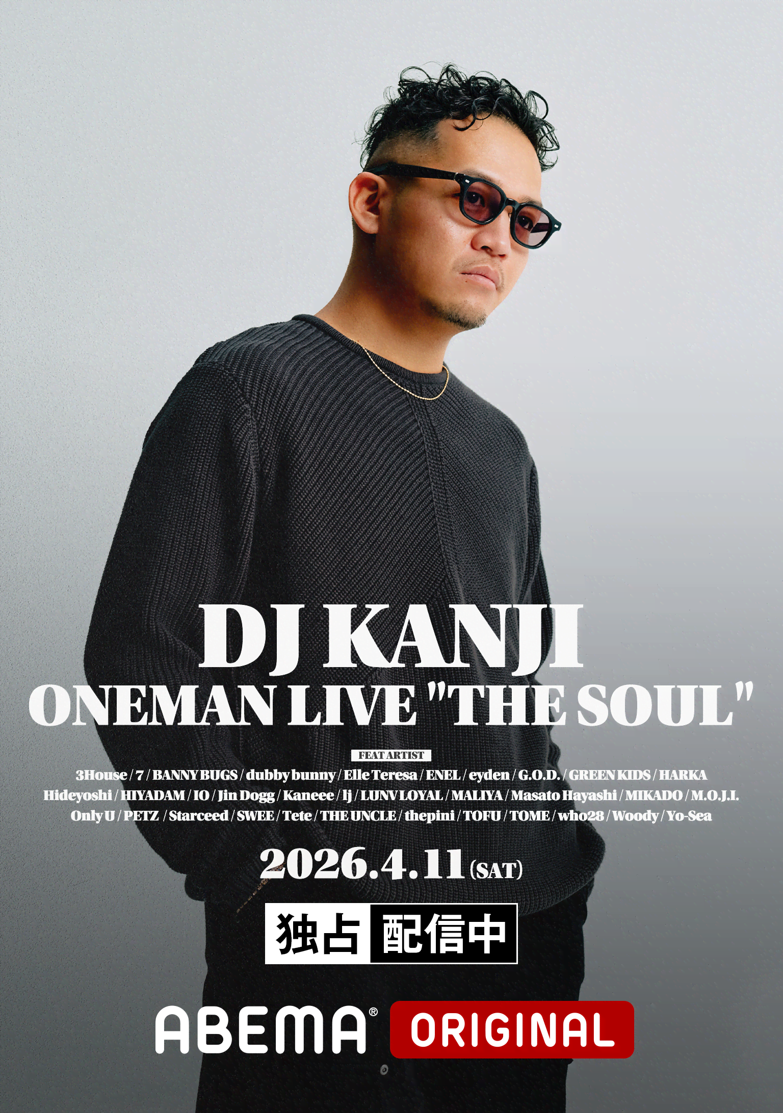 DJ KANJI ONEMAN LIVE ”THE SOUL” at Zepp Haneda - 2026.4/11”THE SOUL” at ...