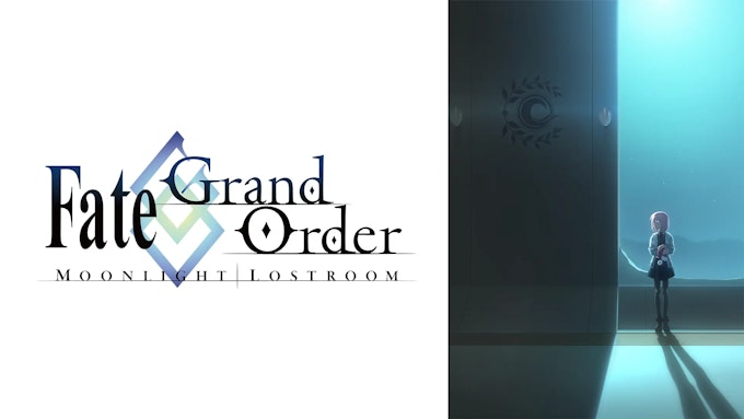 『Fate/Grand Order -MOONLIGHT/LOSTROOM-』無料放送